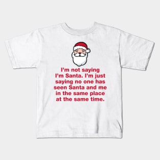 Not Not Santa Kids T-Shirt